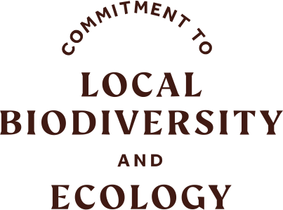 Commitment to local biodiversity and ecology